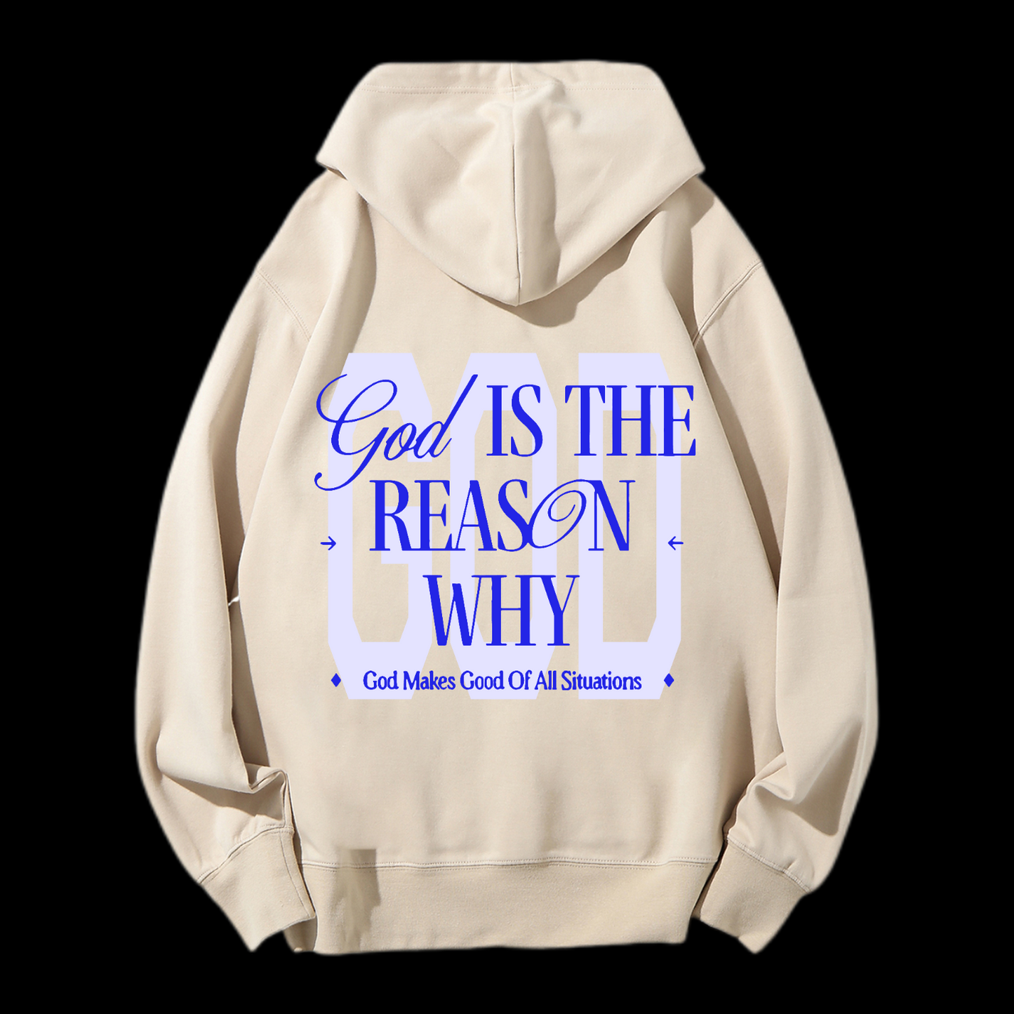 God Is The Reasan Drawstring Hoodie