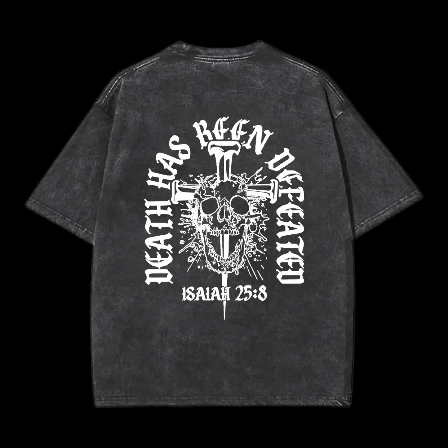 Death Has Been Defeated Washed T-shirt