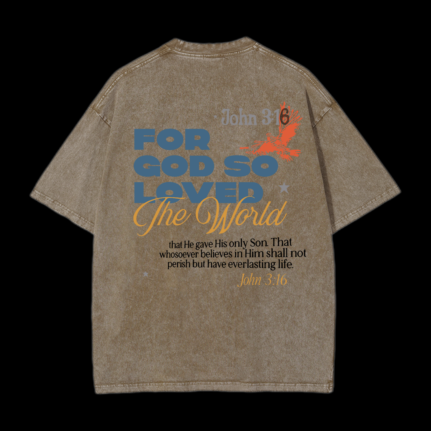 For God So Loved Washed T-Shirt