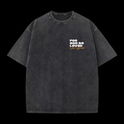 For God So Loved Washed T-Shirt