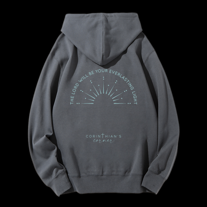 The Lord Will Be Your Everlasting Light  Drawstring Hoodie