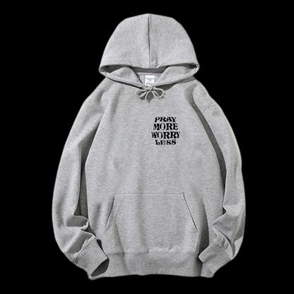 Pray More Worry Less Drawstring Hoodie