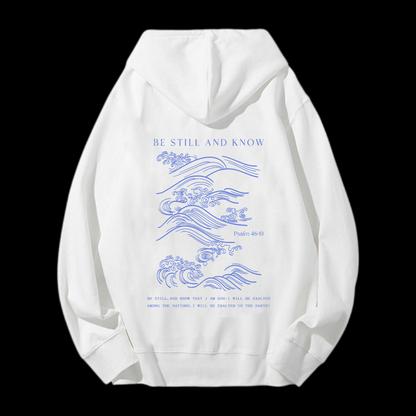 Be Still And Know Drawstring Hoodie
