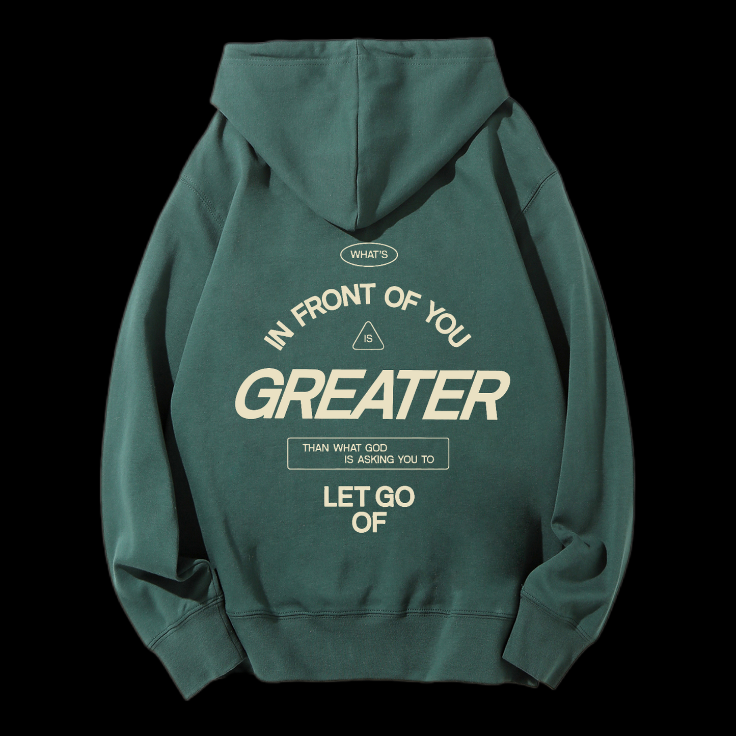 In Front Of You Is Greater Drawstring Hoodie