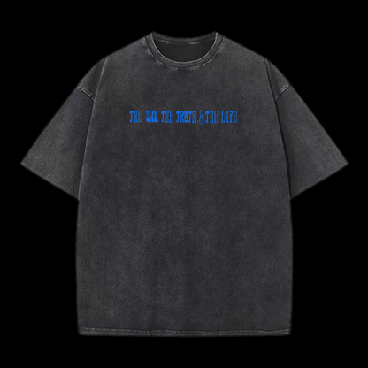 The Way The Truth The Life Washed T-Shirt