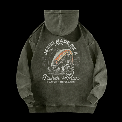 Jesus Made Me A Fisher Of Man Washed Hoodie