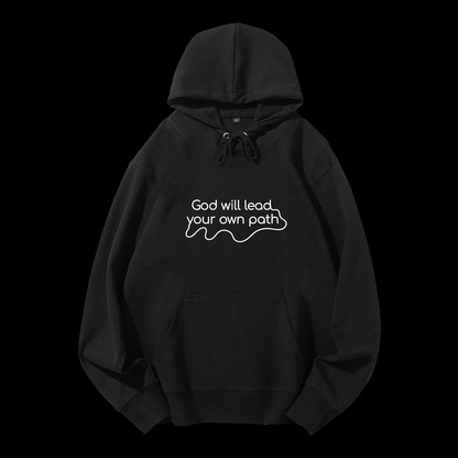 God Will Lead Your Own Path Drawstring Hoodie