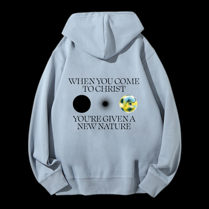 When You Come To Christ Drawstring Hoodie