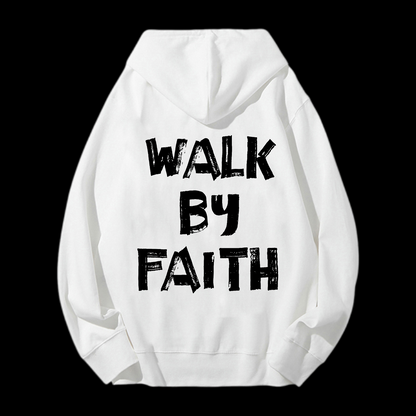 Walk By Faith Drawstring Hoodie