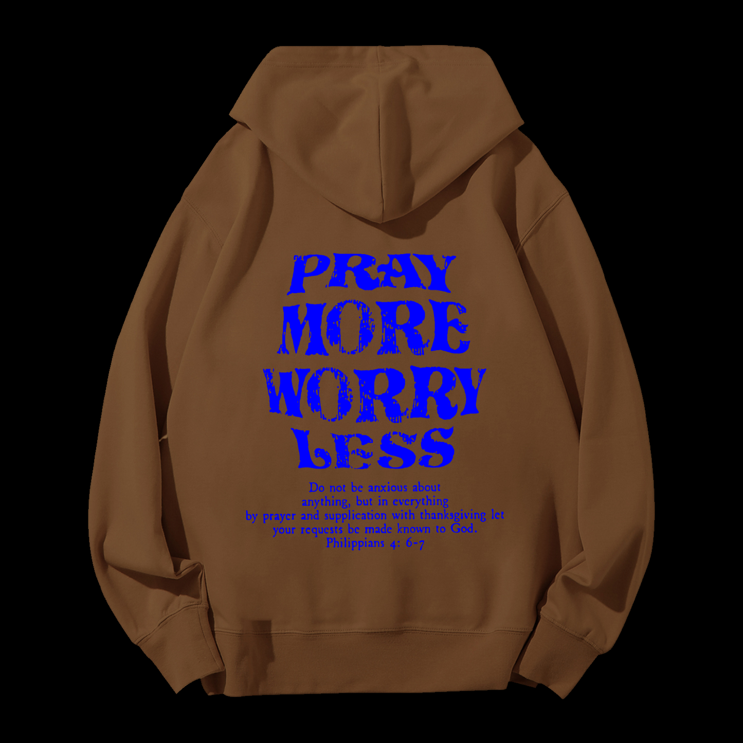 Pray More Worry Less Drawstring Hoodie