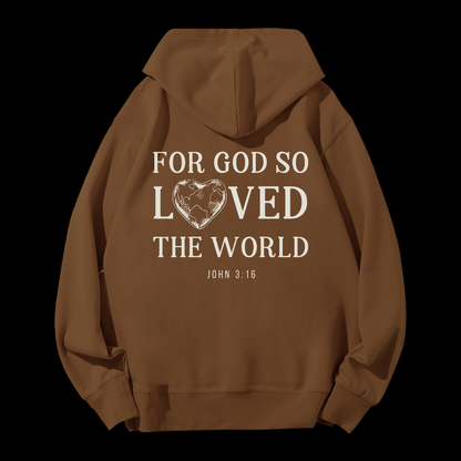 For God So Loved The World Drawstring Hoodie