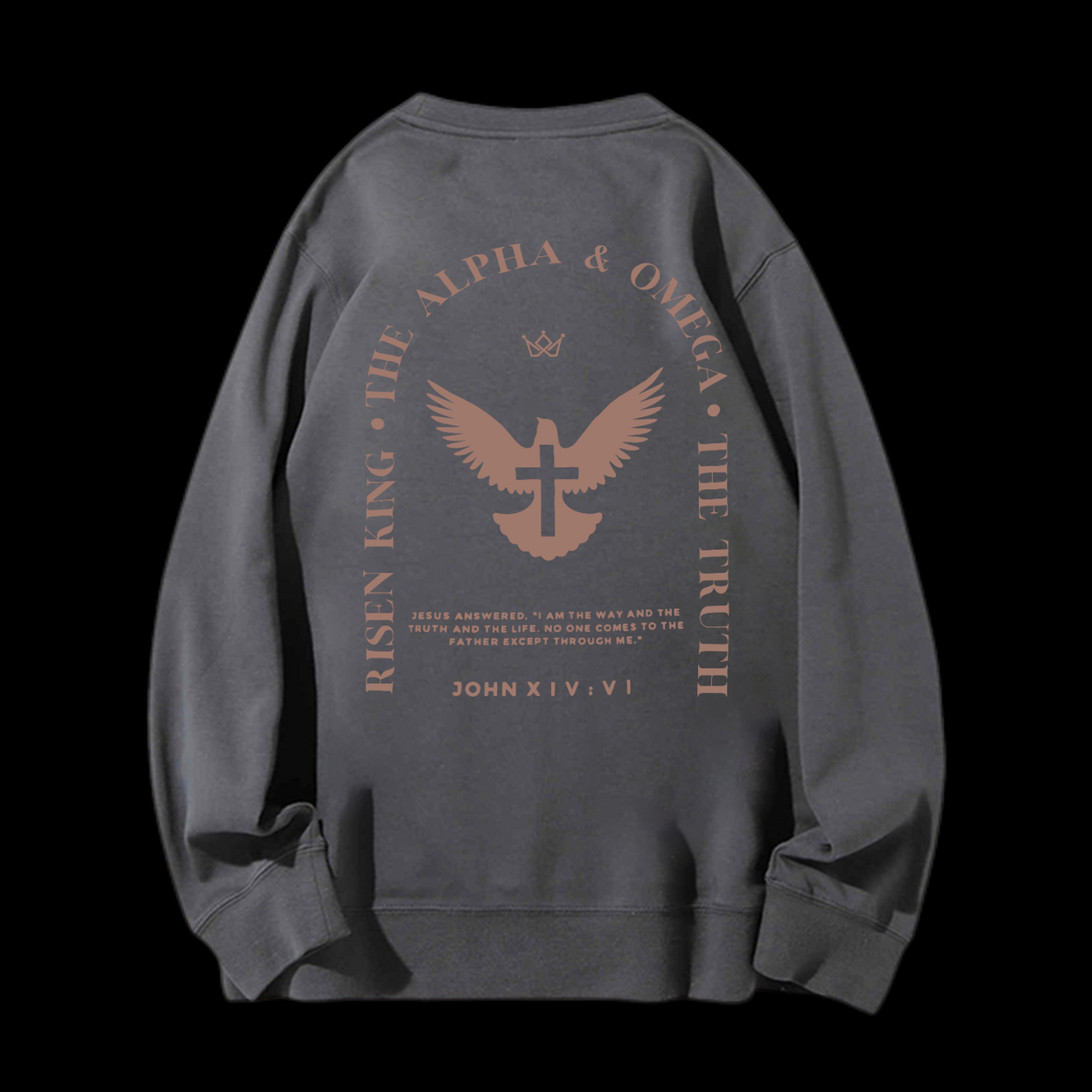 Jesus Is The Way The Truth The Life Crewneck Sweatshirt