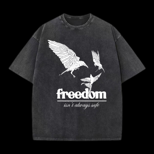 Freedom Isn't Always Safe Washed T-Shirt