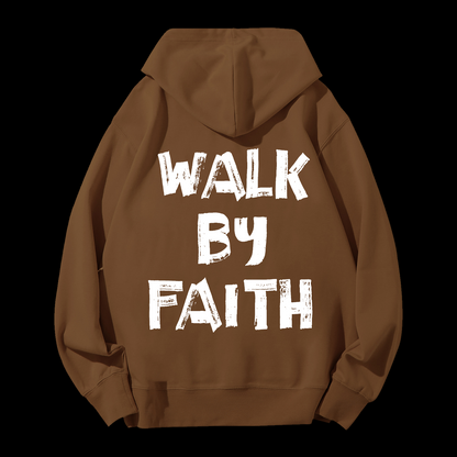 Walk By Faith Drawstring Hoodie