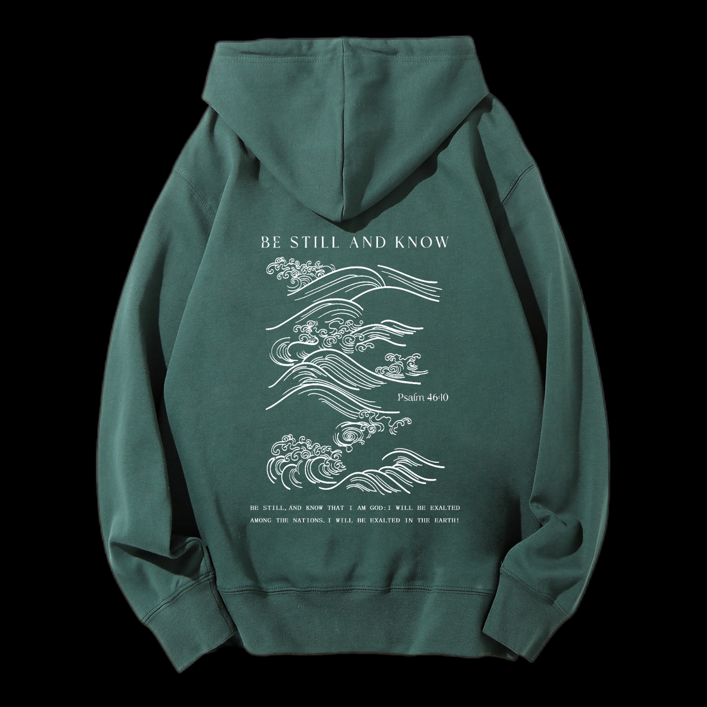 Be Still And Know Drawstring Hoodie