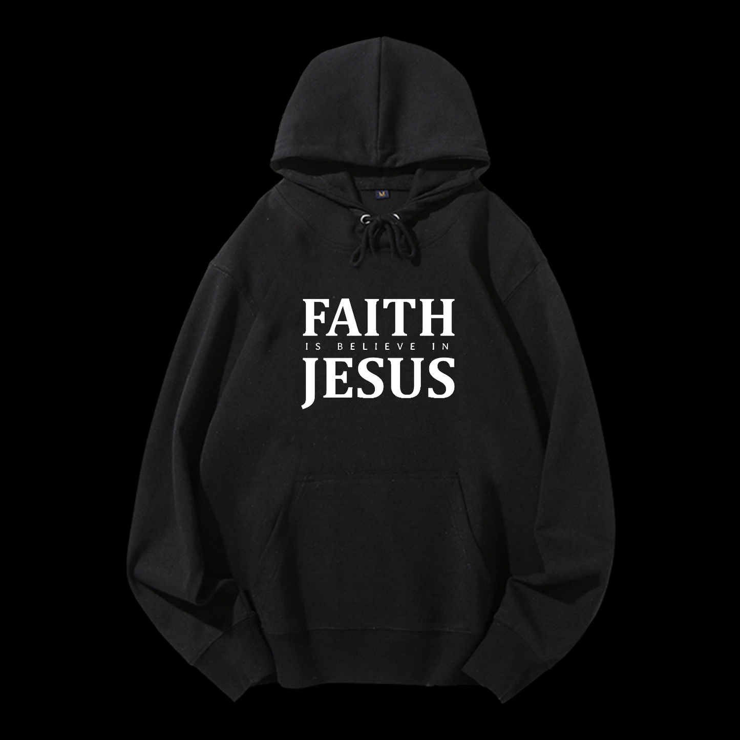 Faith Is Believe In Jesus Drawstring Hoodie