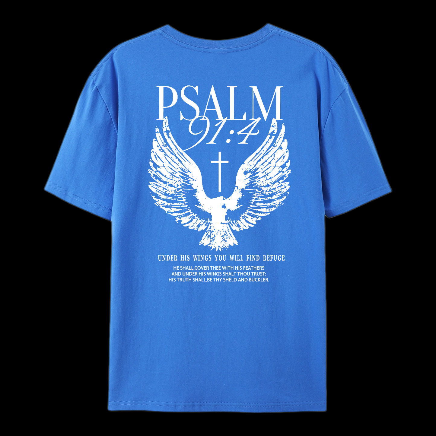 Psalm 91:4 Cotton T-Shirt
