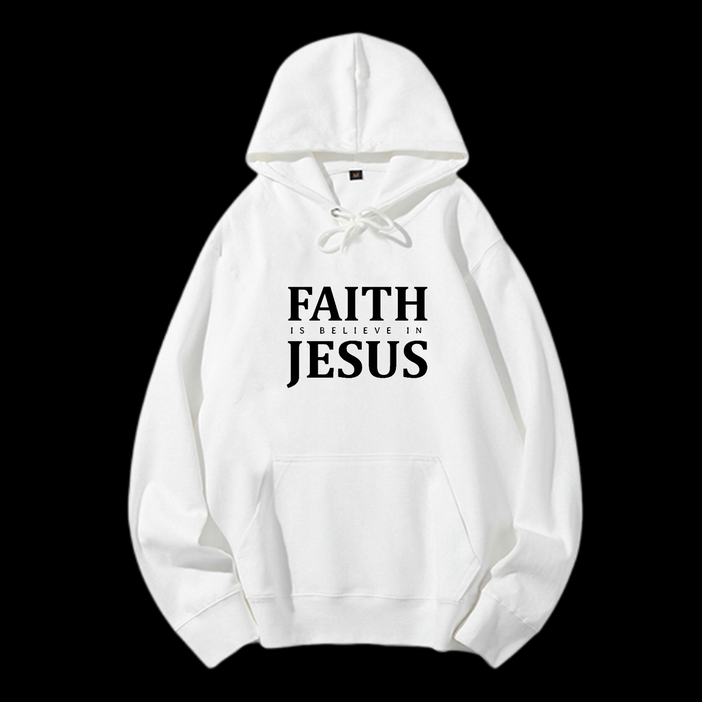 Faith Is Believe In Jesus Drawstring Hoodie