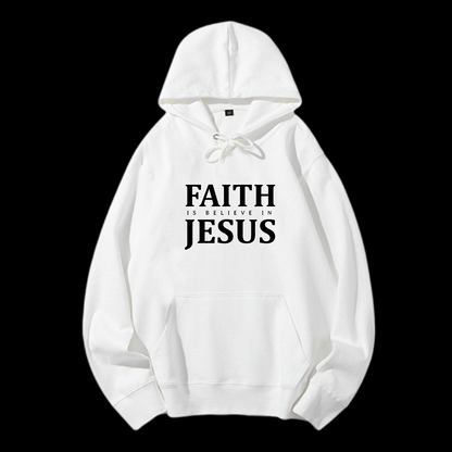 Faith Is Believe In Jesus Drawstring Hoodie
