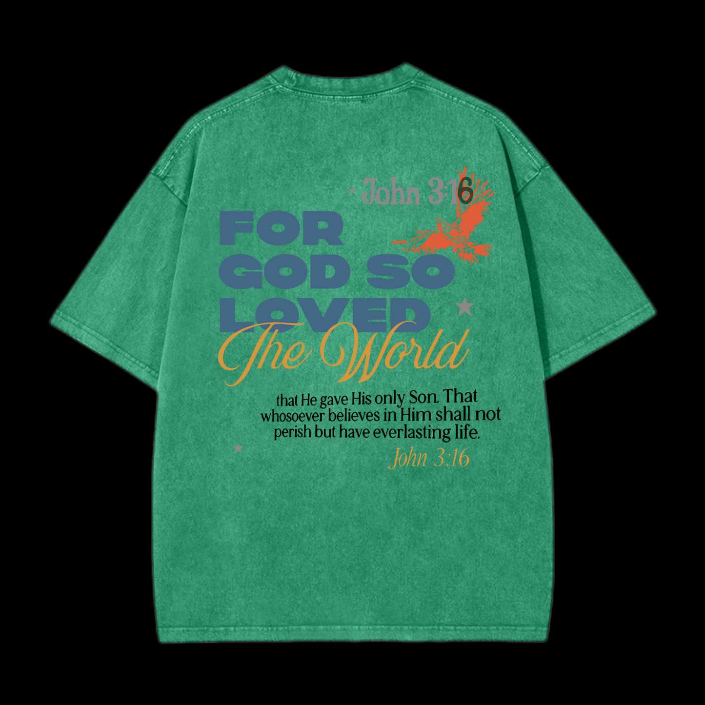 For God So Loved Washed T-Shirt