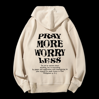 Pray More Worry Less Drawstring Hoodie