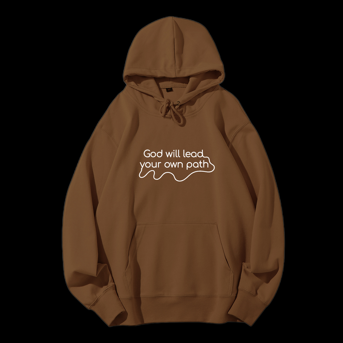 God Will Lead Your Own Path Drawstring Hoodie