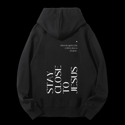 Stay Close To Jesus Drawstring Hoodie