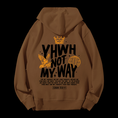 Yhwh Not My Way Drawstring Hoodie