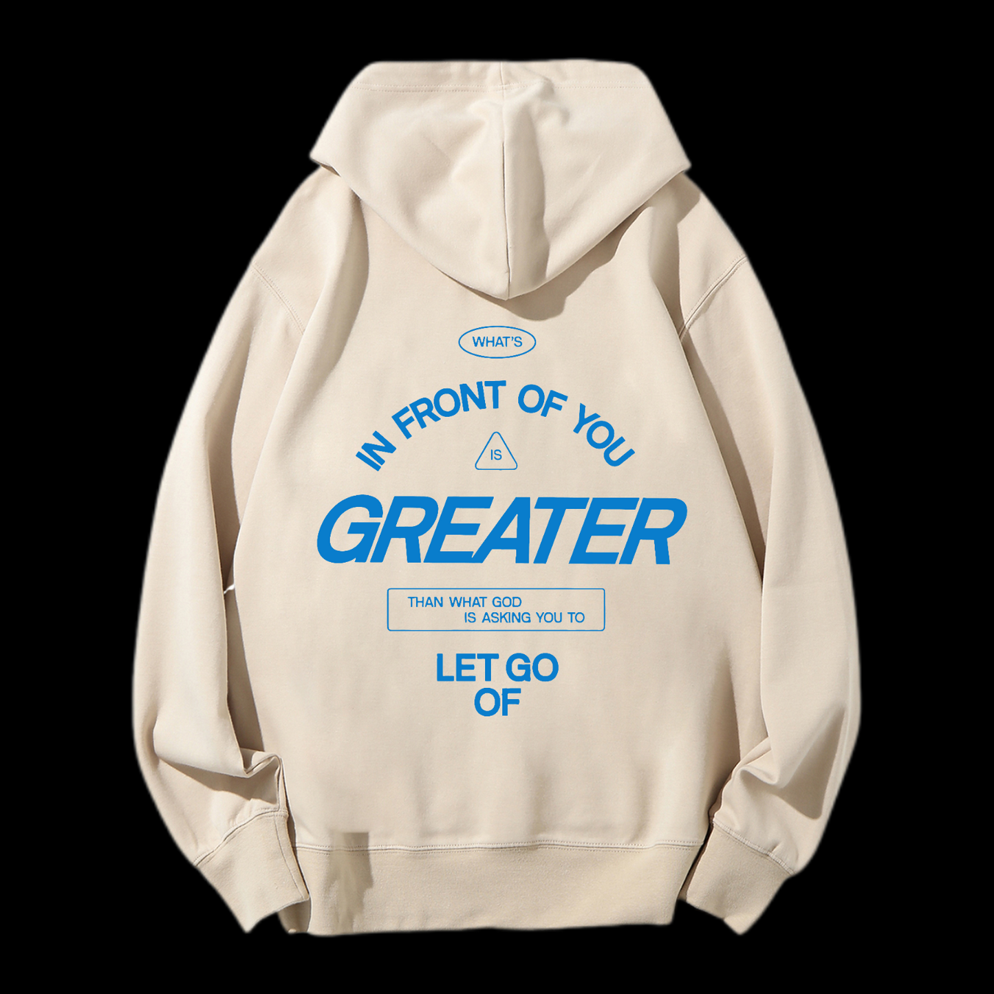 In Front Of You Is Greater Drawstring Hoodie