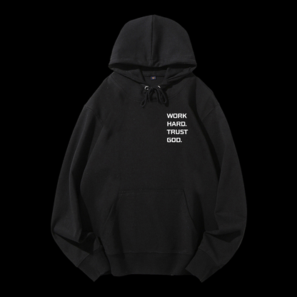 Work Hard Trust God Drawstring Hoodie