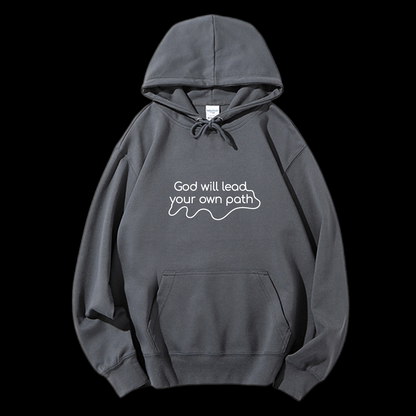 God Will Lead Your Own Path Drawstring Hoodie