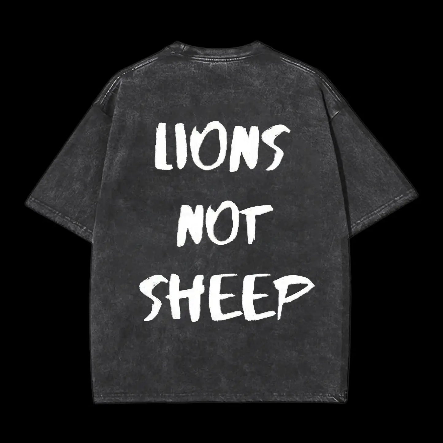 Lions Not Sheep Washed T-Shirt