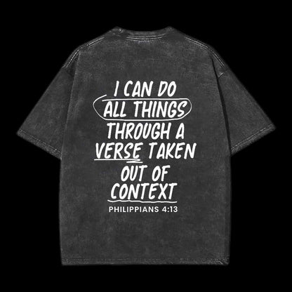 I CAN DO ALL THINGS THROUGH A VERSE CHRISTIAN TEE