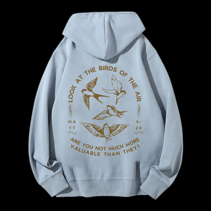 Look At The Birds Of The Air Drawstring Hoodie