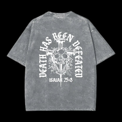 Death Has Been Defeated Washed T-shirt