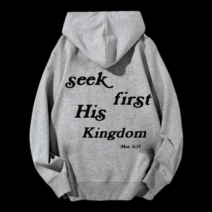 Seek First His Kingdom Drawstring Hoodie
