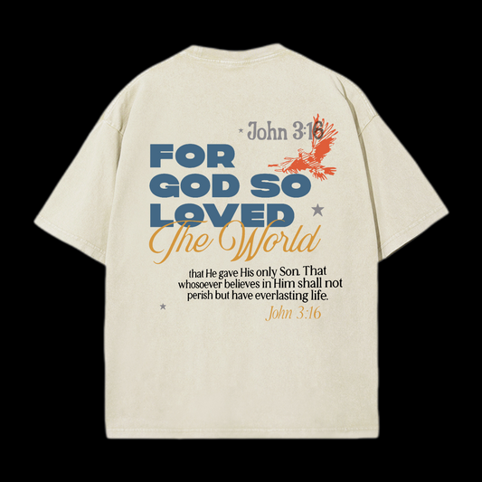 For God So Loved Washed T-Shirt