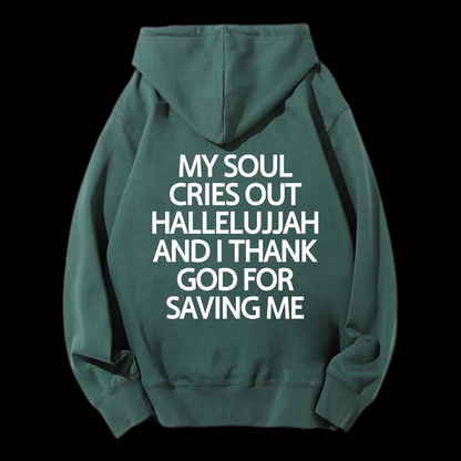 Thank God For Saving Me Drawstring Hoodie