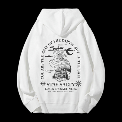 You Are The Salt Of The Earth,But If The Salt Drawstring Hoodie
