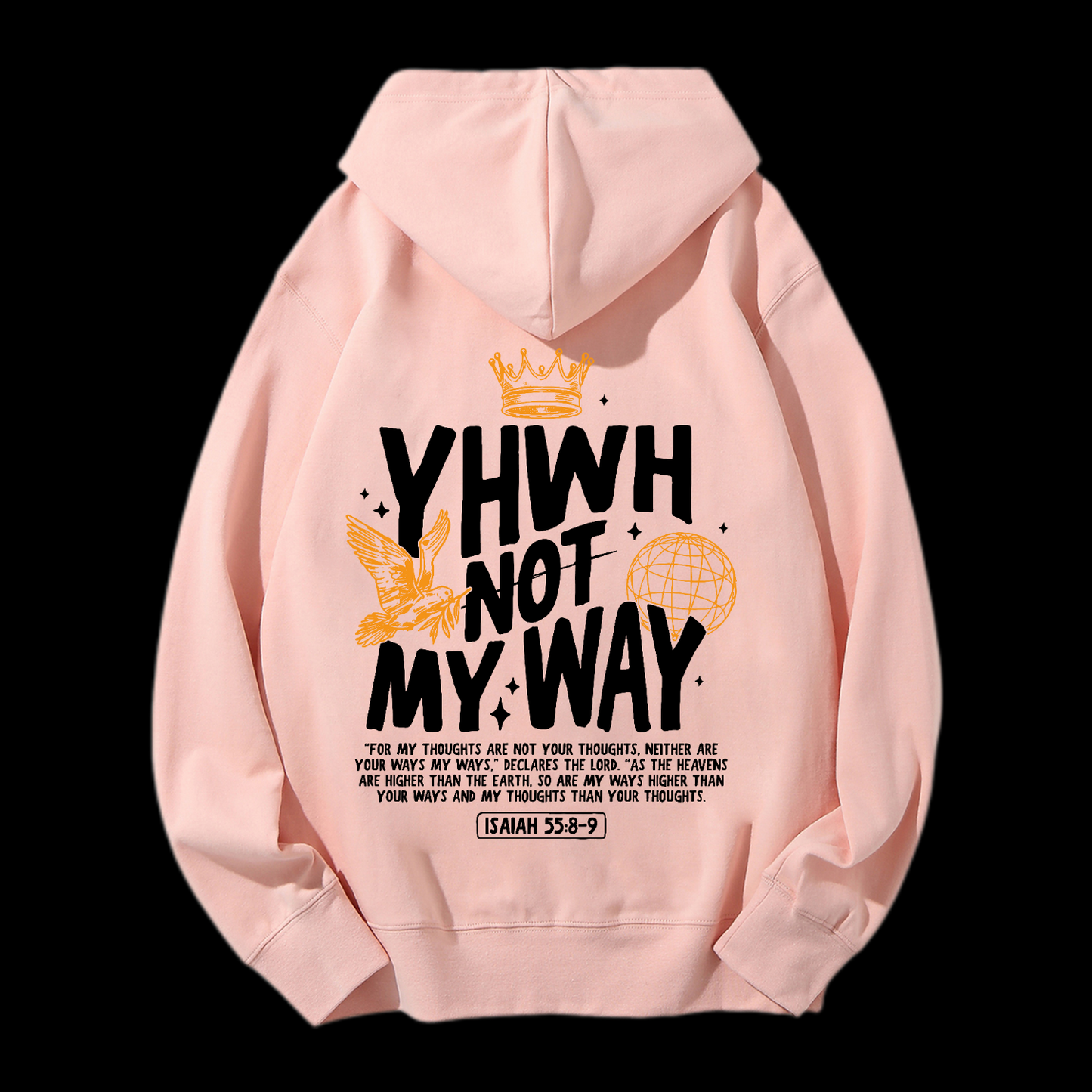 Yhwh Not My Way Drawstring Hoodie