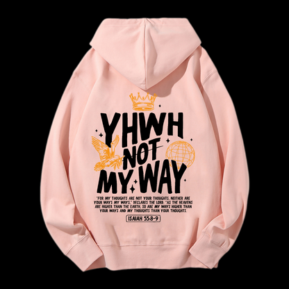 Yhwh Not My Way Drawstring Hoodie