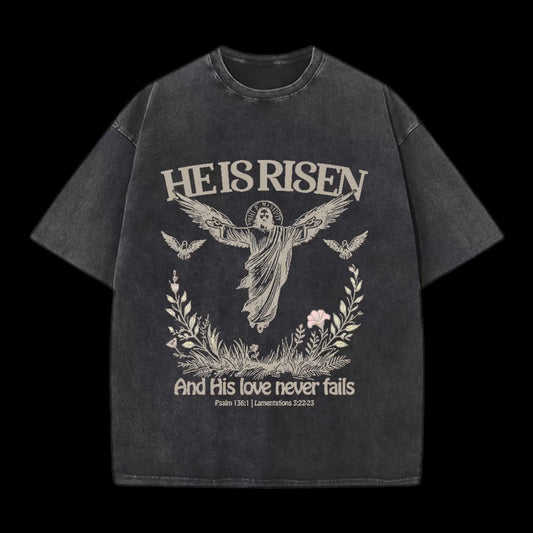 HE IS RISEN CHRISTIAN WASHED T-SHIRT