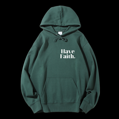 Have Faith Drawstring Hoodie