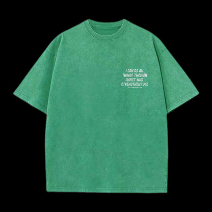 I CAN DO ALL THINGS THROUGH A VERSE CHRISTIAN TEE