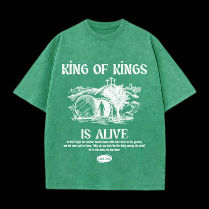 KING OF KINGS IS ALIVE CHRISTIAN  TEE