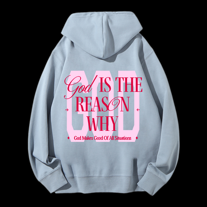 God Is The Reasan Drawstring Hoodie