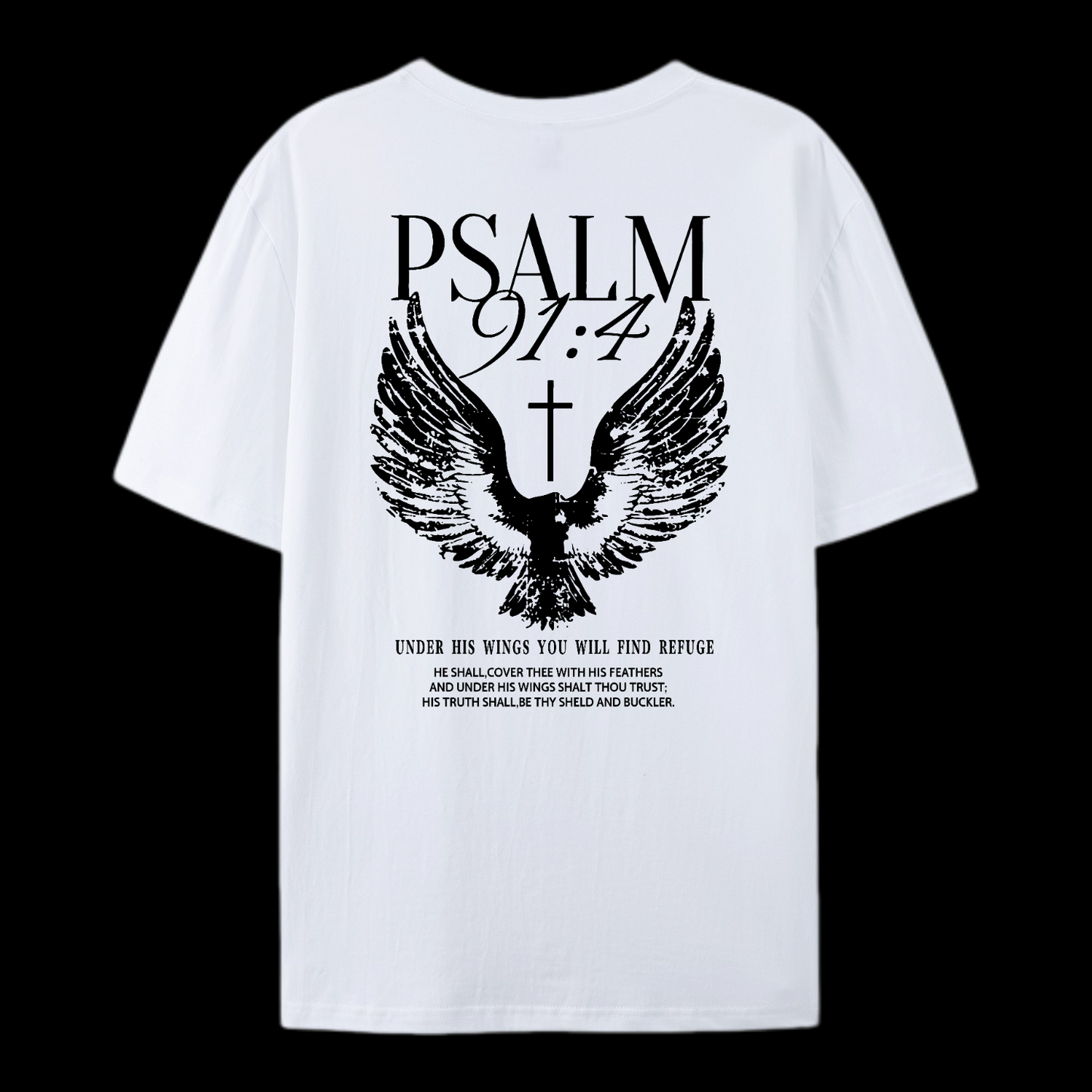 Psalm 91:4 Cotton T-Shirt