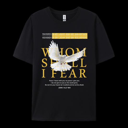 Whom Shall I Fear Cotton T-Shirt