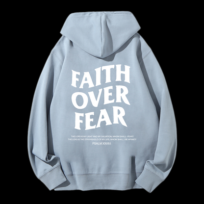 Faith Over Fear Drawstring Hoodie