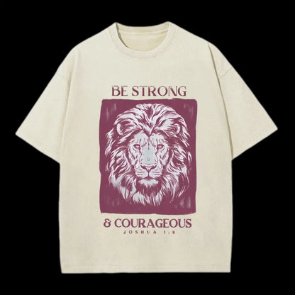 BE STRONG AND COURAGEOUS CHRISTIAN TEE